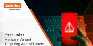 Fresh Joker Malware Variant Targeting Android Users