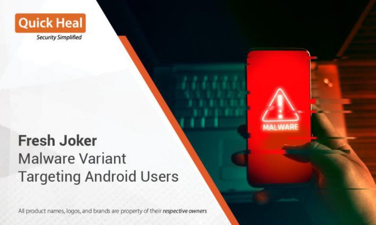 Fresh Joker Malware Variant Targeting Android Users
