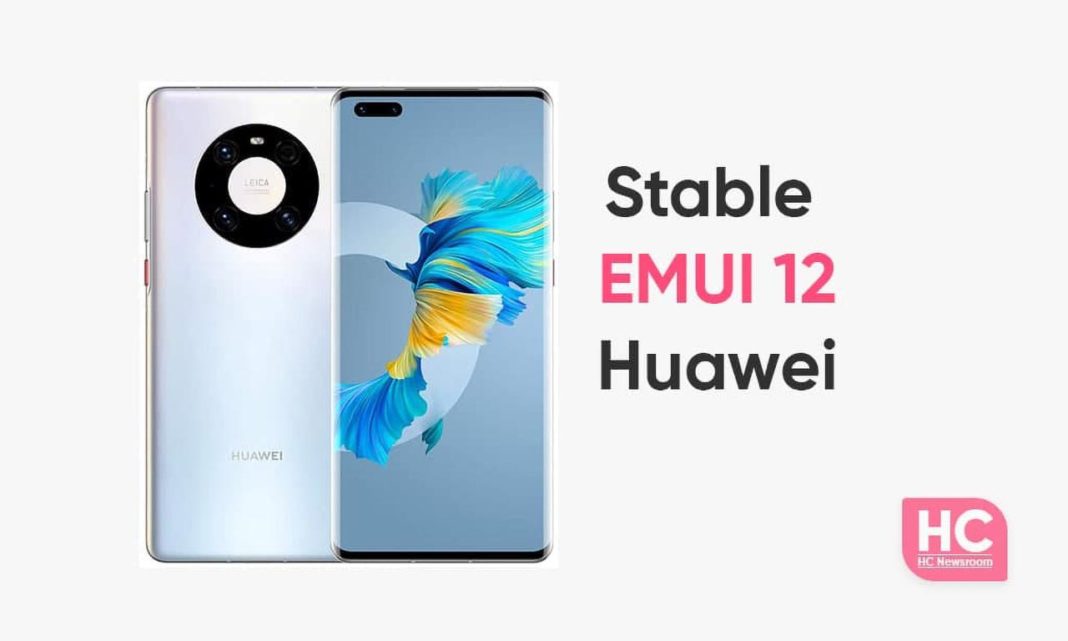 Huawei P40, Mate 40 Pro, Mate 30 Pro EMUI 12 Stable