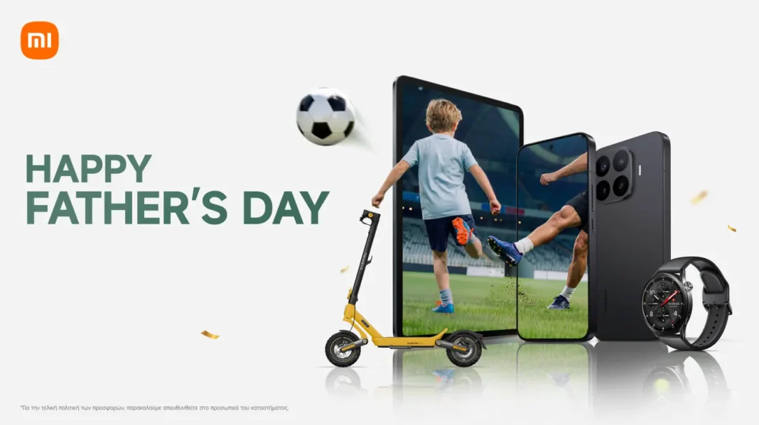 xiaomi fathers day Xiaomi ημέρα πατέρα