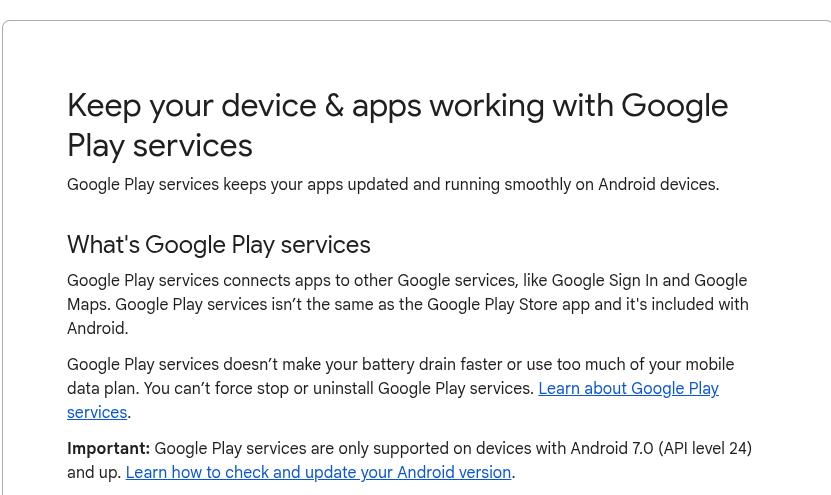 Η ενημέρωση που έχει η Google στο επίσημο έγγραφο υποστήριξης που αναφέρει ότι τα Google Play Services θα υποστηρίζονται μόνο σε Android 7 και άνω συσκευές.